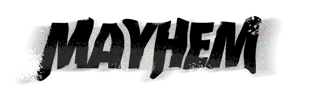 Mayhem-2 Mayhem-2
